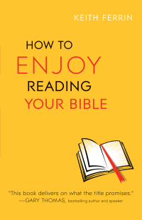 Omslagafbeelding: How to Enjoy Reading Your Bible 9780764213236