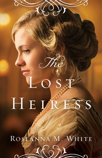 Cover image: The Lost Heiress 9780764213502