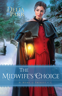 Cover image: The Midwife's Choice 9780764217340