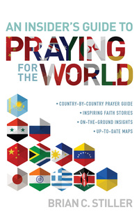 Imagen de portada: An Insider's Guide to Praying for the World 9780764217272