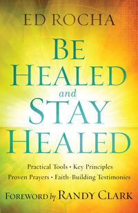 Omslagafbeelding: Be Healed and Stay Healed 9780800797812