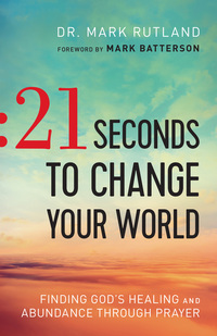 صورة الغلاف: 21 Seconds to Change Your World 9780764217708
