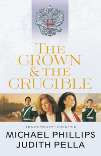 Cover image: The Crown and the Crucible 9780764218507