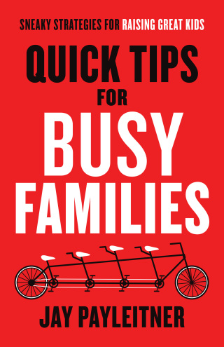 Cover image: Quick Tips for Busy Families 9780764218699