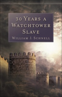 Cover image: 30 Years a Watchtower Slave 9780801063848