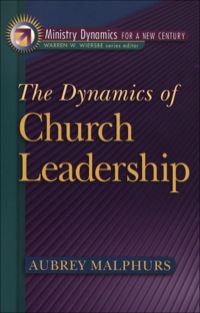 Cover image: The Dynamics of Church Leadership 9780801090905