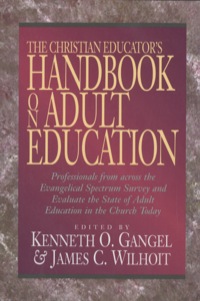 Cover image: The Christian Educator's Handbook on Adult Education 9780801021688