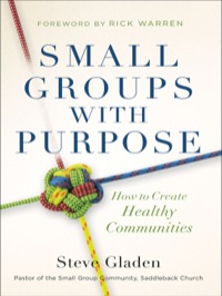صورة الغلاف: Small Groups with Purpose 9780801014956