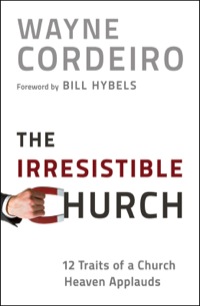 Cover image: The Irresistible Church 9780764209949