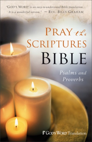Cover image: Pray the Scriptures Bible: Psalms and Proverbs 9780764208591