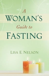 Cover image: A Woman's Guide to Fasting 9780764209024