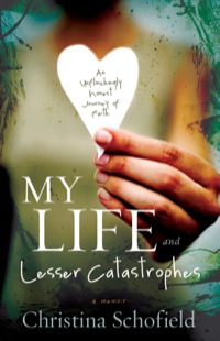 表紙画像: My Life and Lesser Catastrophes 9780800795115