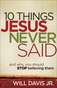 Imagen de portada: 10 Things Jesus Never Said 9780800720018
