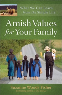 表紙画像: Amish Values for Your Family 9780800719968