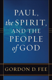 Cover image: Paul, the Spirit, and the People of God 9780801046247