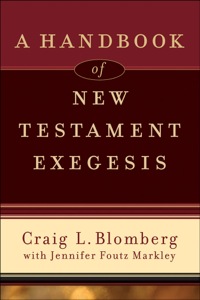 صورة الغلاف: A Handbook of New Testament Exegesis 9780801031779
