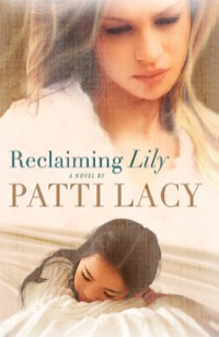 Cover image: Reclaiming Lily 9780764209413