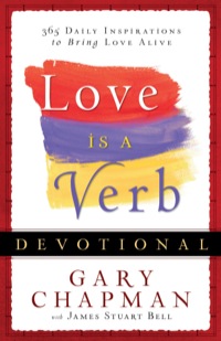 Cover image: Love is a Verb Devotional: 365 Daily Inspirations to Bring Love Alive 9780764210686