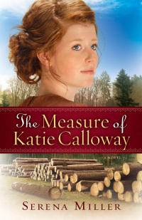 Cover image: The Measure of Katie Calloway 9780800719982