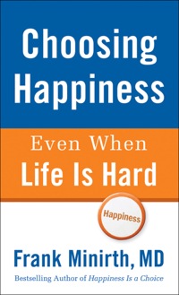 Cover image: Choosing Happiness Even When Life Is Hard 9780800787967