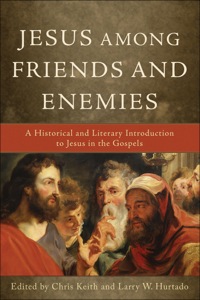 Cover image: Jesus among Friends and Enemies 9780801038952