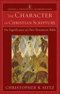 Cover image: The Character of Christian Scripture 9780801039485