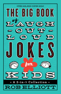 Imagen de portada: The Big Book of Laugh-Out-Loud Jokes for Kids 9780800723071