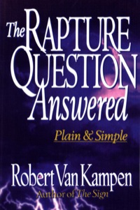 Cover image: The Rapture Question Answered 9780800756314
