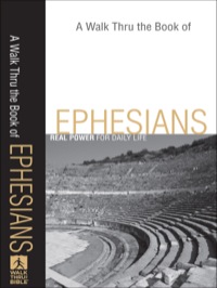 صورة الغلاف: A Walk Thru the Book of Ephesians 9780801071676