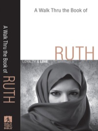 Cover image: A Walk Thru the Book of Ruth 9780801071690