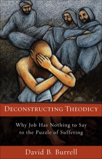 Cover image: Deconstructing Theodicy 9781587432224