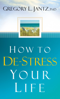 Cover image: How to De-Stress Your Life 9780800787691