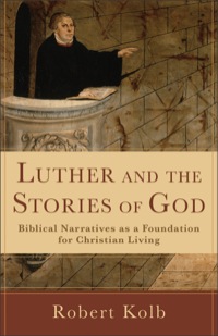 Imagen de portada: Luther and the Stories of God 9780801038914