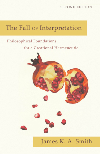Imagen de portada: The Fall of Interpretation 2nd edition 9780801039720