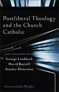 Cover image: Postliberal Theology and the Church Catholic 9780801039829