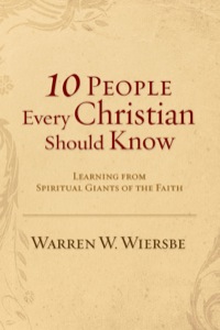 Imagen de portada: 10 People Every Christian Should Know 9781441236623