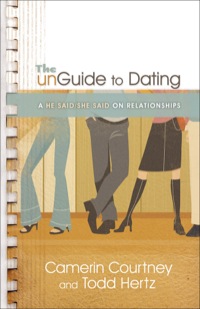 Cover image: The unGuide to Dating 9780800730765