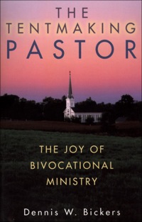 Cover image: The Tentmaking Pastor 9780801090998