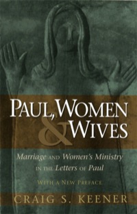 Cover image: Paul, Women, and Wives 9780801046766