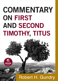 Cover image: Commentary on First and Second Timothy, Titus 9781441237712