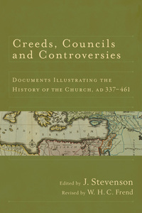 Cover image: Creeds, Councils and Controversies 9780801039706