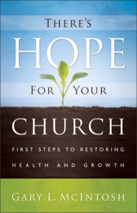 Imagen de portada: There's Hope for Your Church 9780801014062