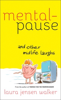 Cover image: Mentalpause and Other Midlife Laughs 9780800788049