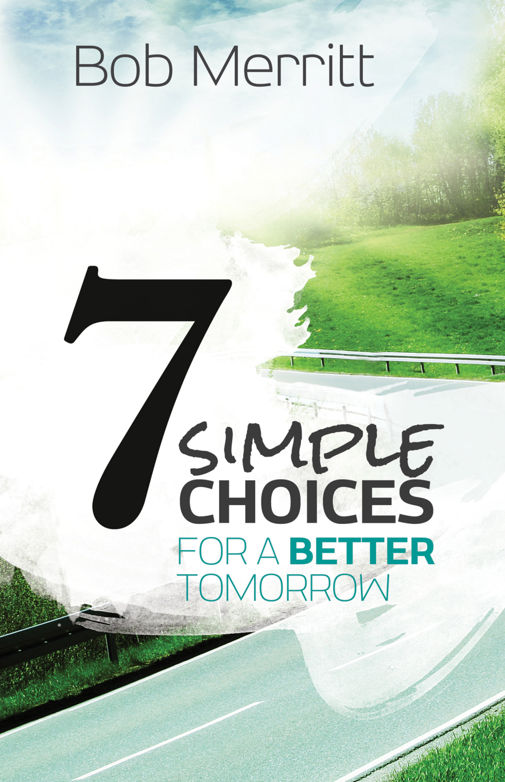 7 Simple Choices for a Better Tomorrow eBook