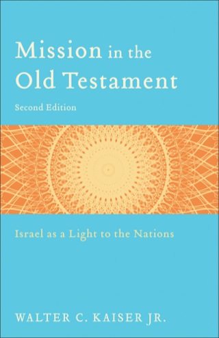 Cover image: Mission in the Old Testament 2nd edition 9780801039973