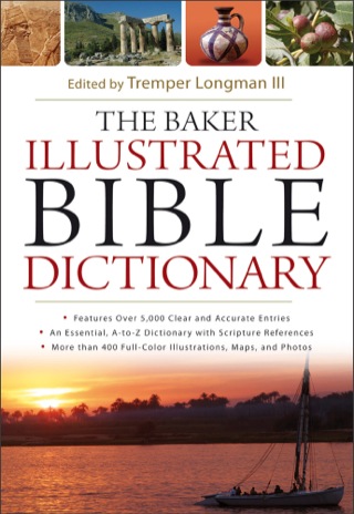 表紙画像: The Baker Illustrated Bible Dictionary 9780801012976