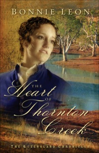 Cover image: The Heart of Thornton Creek 9780800758967