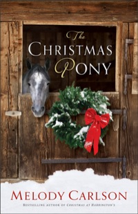 Cover image: The Christmas Pony 9780800719272
