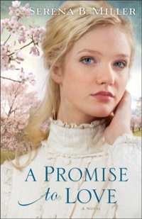 Cover image: A Promise to Love 9780800721176