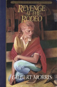 Cover image: Revenge at the Rodeo 9780800754570